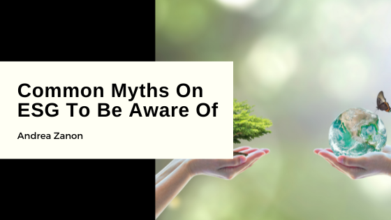Common Myths On ESG To Be Aware Of