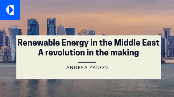 Renewable Energy in the Middle East: A revolution in the making
